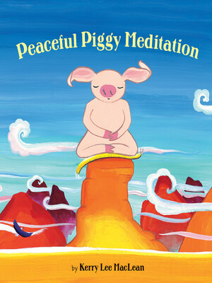 cover image of Peaceful Piggy Meditation